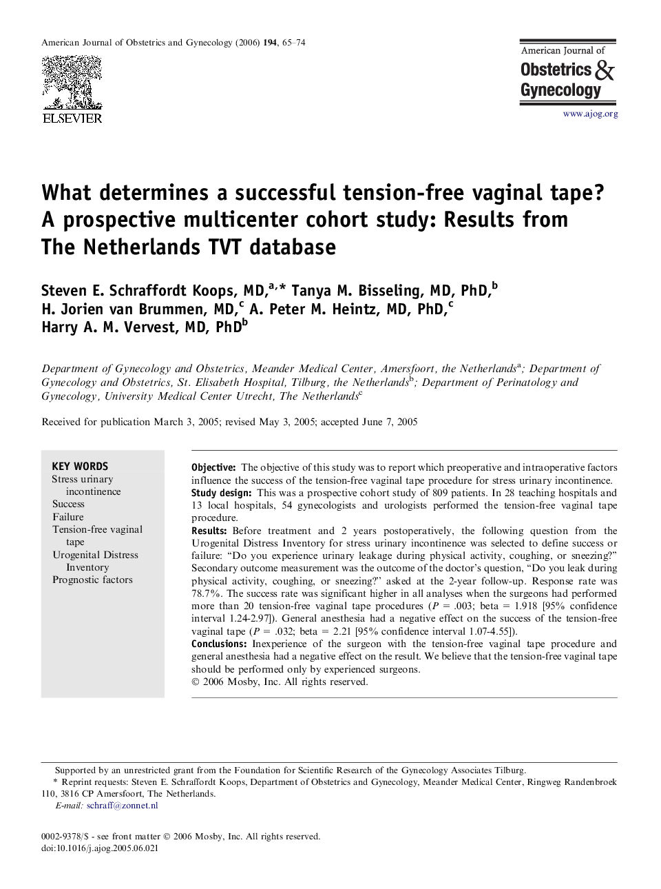 What determines a successful tension-free vaginal tape? A prospective multicenter cohort study: Results from The Netherlands TVT database 