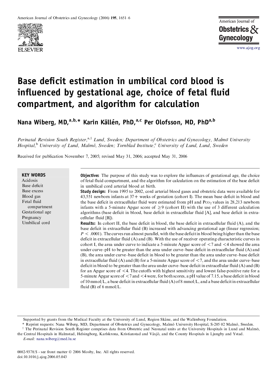 Base deficit estimation in umbilical cord blood is influenced by gestational age, choice of fetal fluid compartment, and algorithm for calculation 