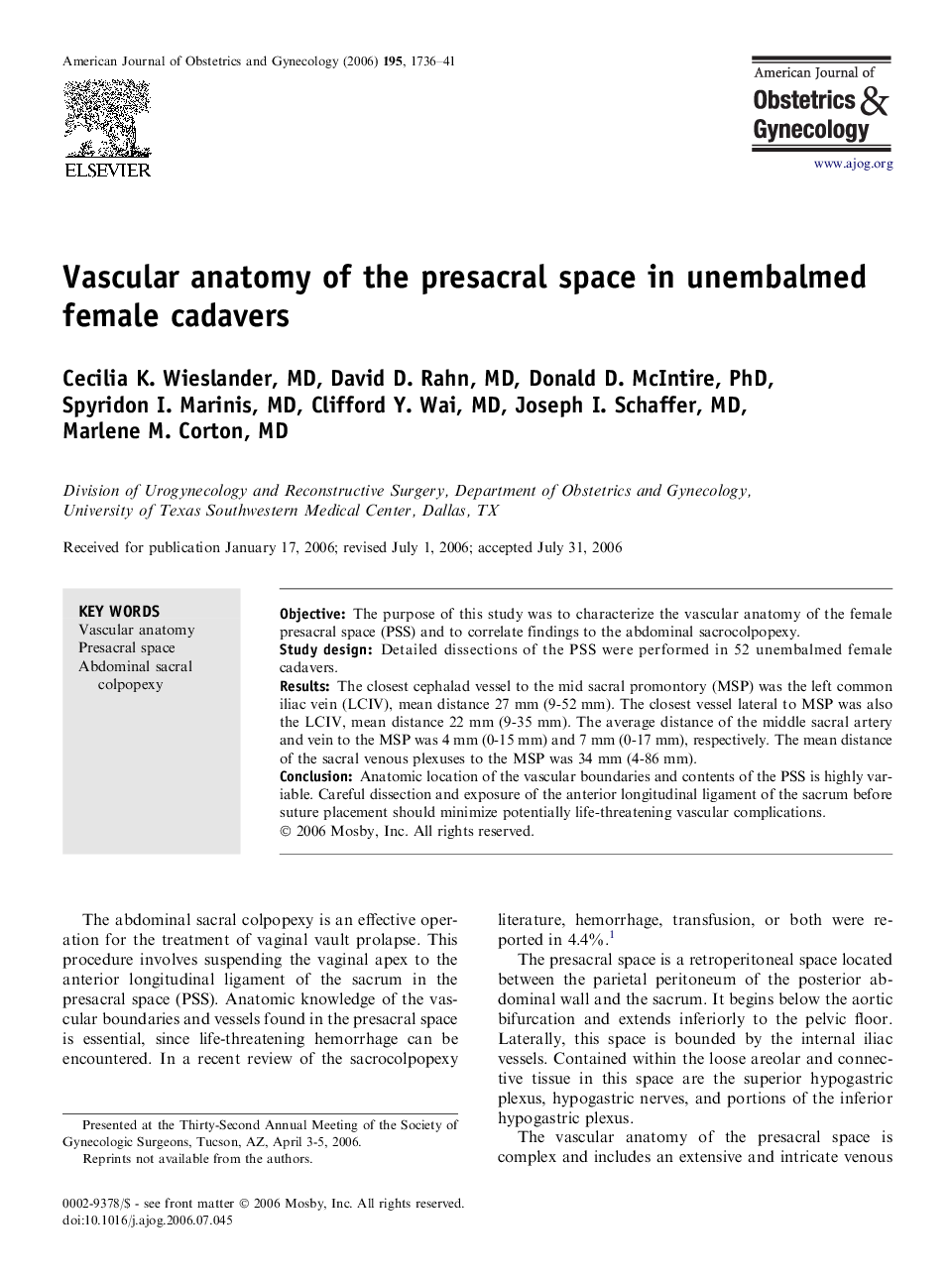 Vascular anatomy of the presacral space in unembalmed female cadavers 