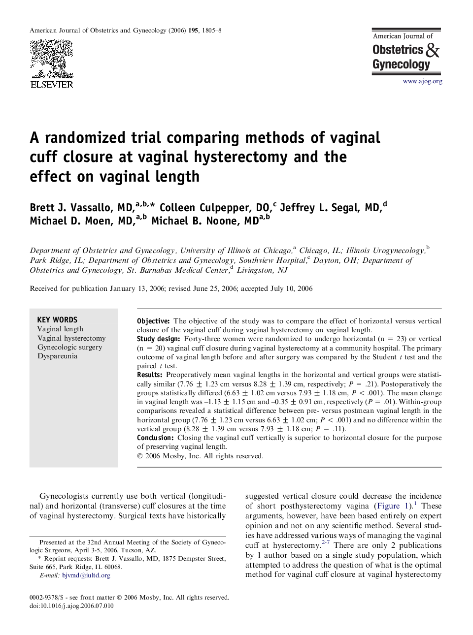 A randomized trial comparing methods of vaginal cuff closure at vaginal hysterectomy and the effect on vaginal length 