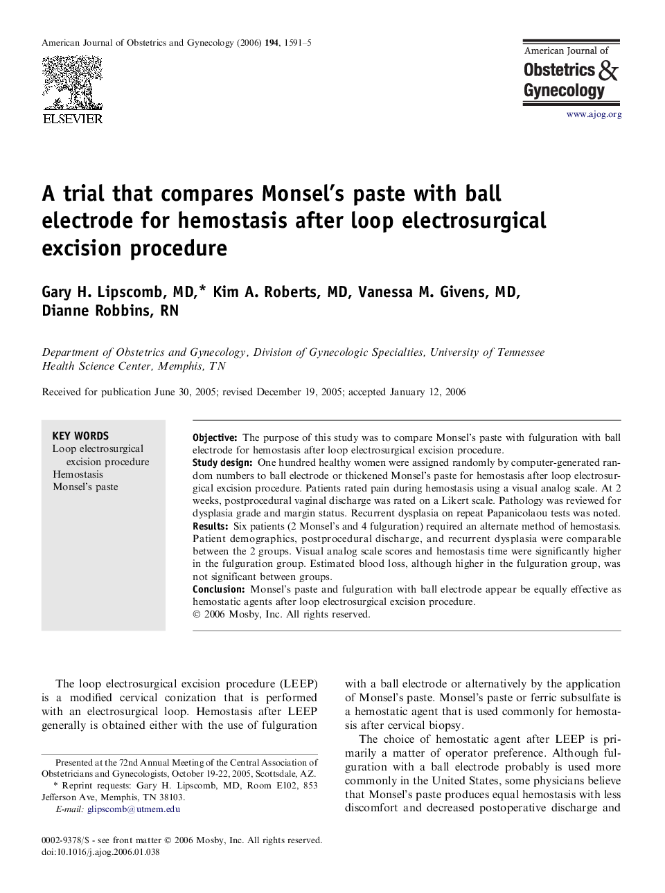 A trial that compares Monsel's paste with ball electrode for hemostasis after loop electrosurgical excision procedure 