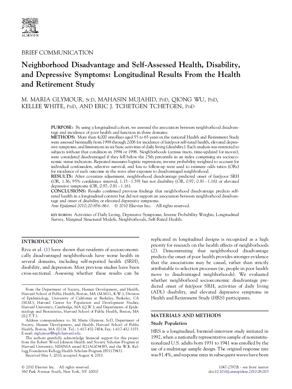 Neighborhood Disadvantage and Self-Assessed Health, Disability, and Depressive Symptoms: Longitudinal Results From the Health and Retirement Study 