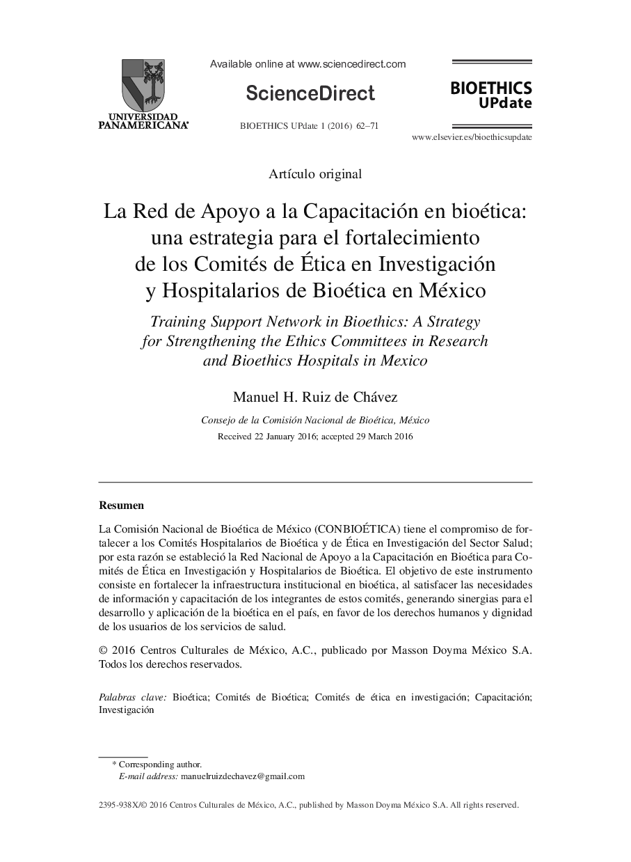 La Red de Apoyo a la Capacitación en bioética: una estrategia para el fortalecimiento de los Comités de Ãtica en Investigación y Hospitalarios de Bioética en México