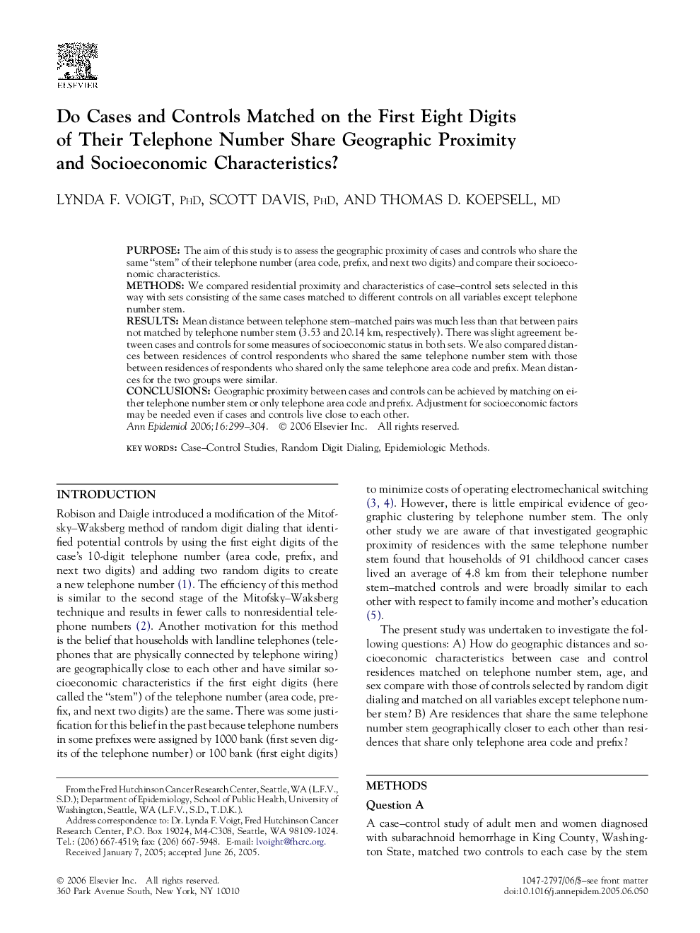 Do Cases and Controls Matched on the First Eight Digits of Their Telephone Number Share Geographic Proximity and Socioeconomic Characteristics?