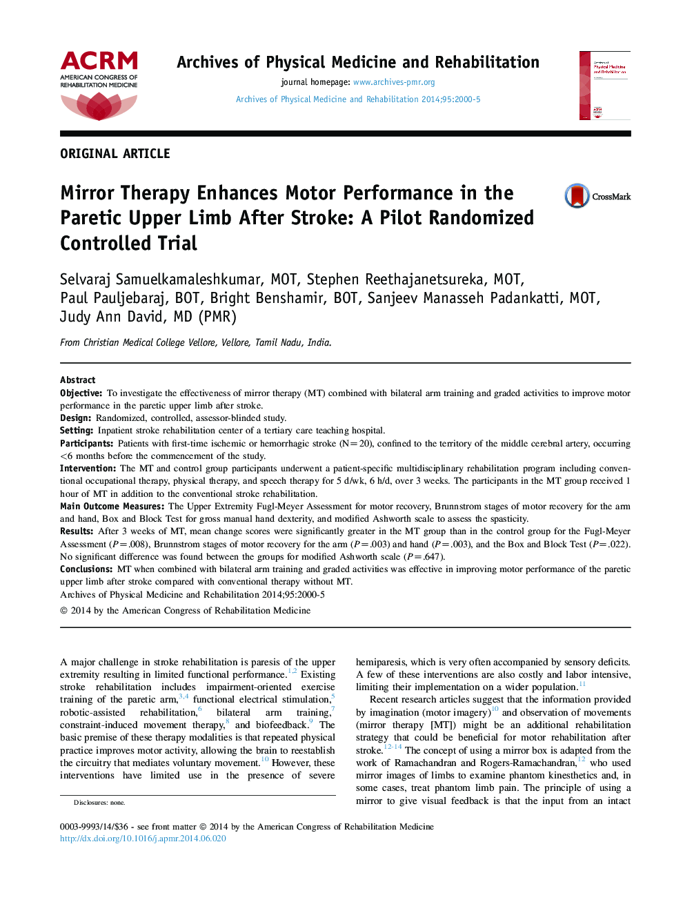 Mirror Therapy Enhances Motor Performance in the Paretic Upper Limb After Stroke: A Pilot Randomized Controlled Trial 