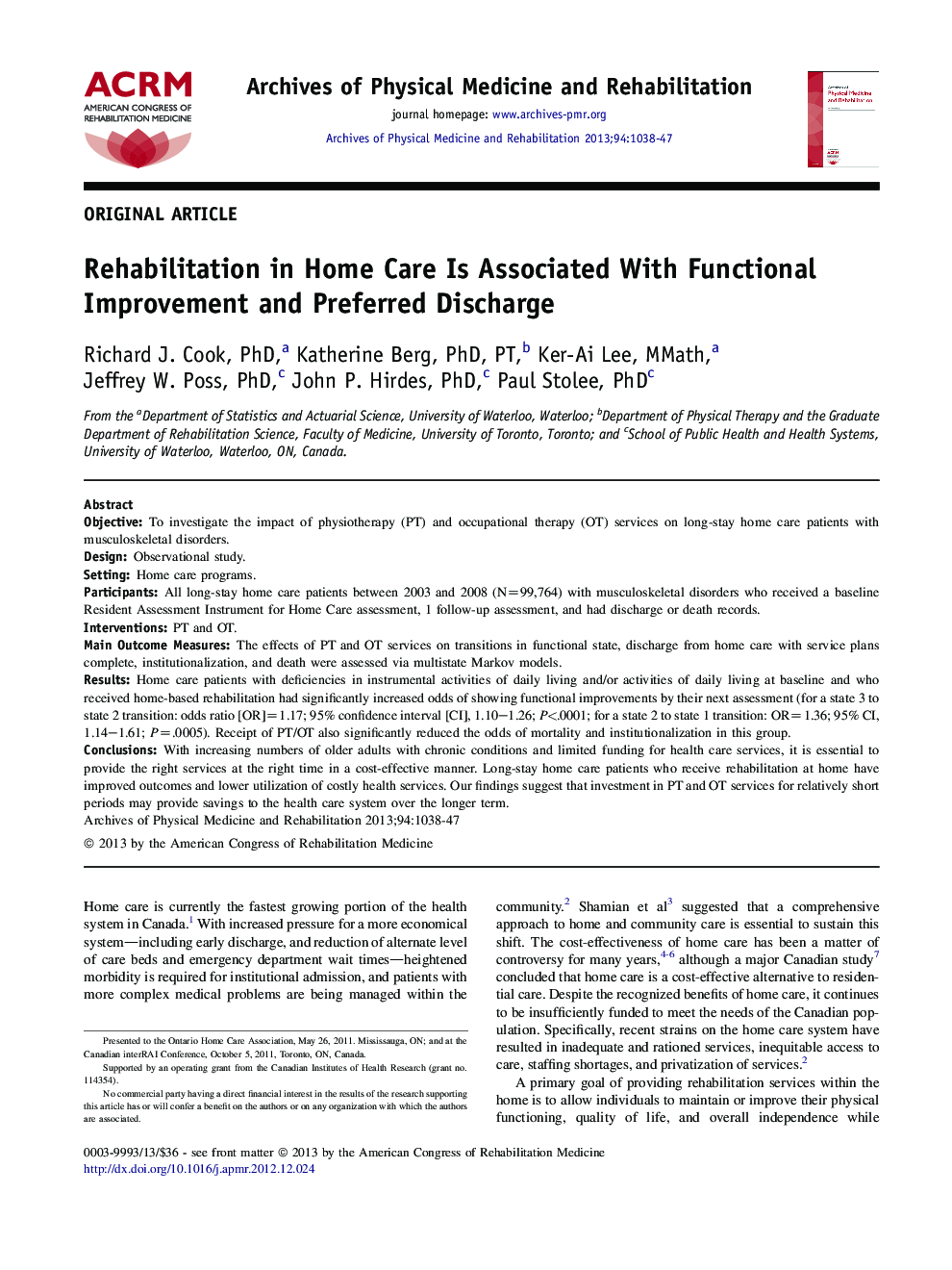 Rehabilitation in Home Care Is Associated With Functional Improvement and Preferred Discharge 