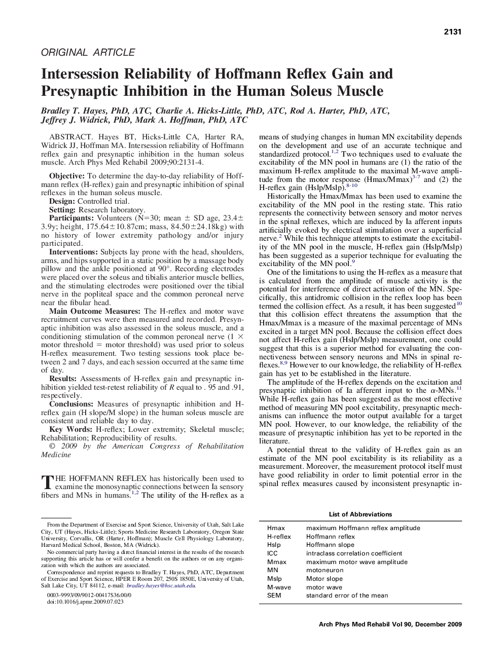 Intersession Reliability of Hoffmann Reflex Gain and Presynaptic Inhibition in the Human Soleus Muscle 