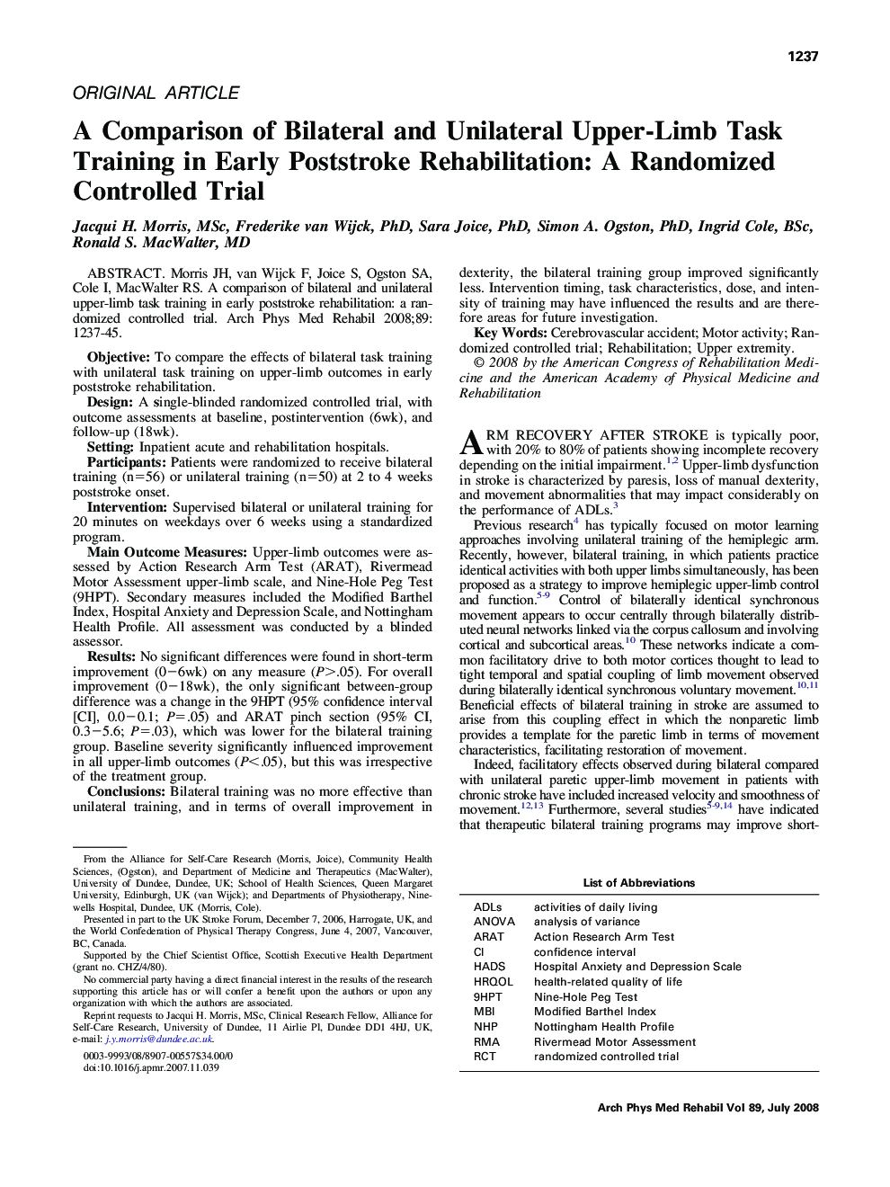 A Comparison of Bilateral and Unilateral Upper-Limb Task Training in Early Poststroke Rehabilitation: A Randomized Controlled Trial 