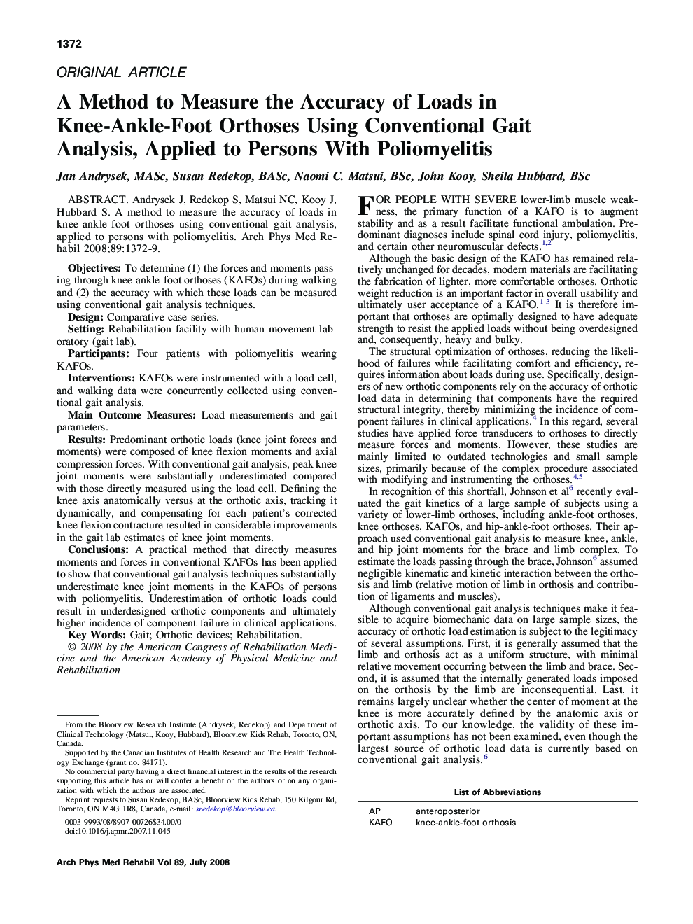 A Method to Measure the Accuracy of Loads in Knee-Ankle-Foot Orthoses Using Conventional Gait Analysis, Applied to Persons With Poliomyelitis