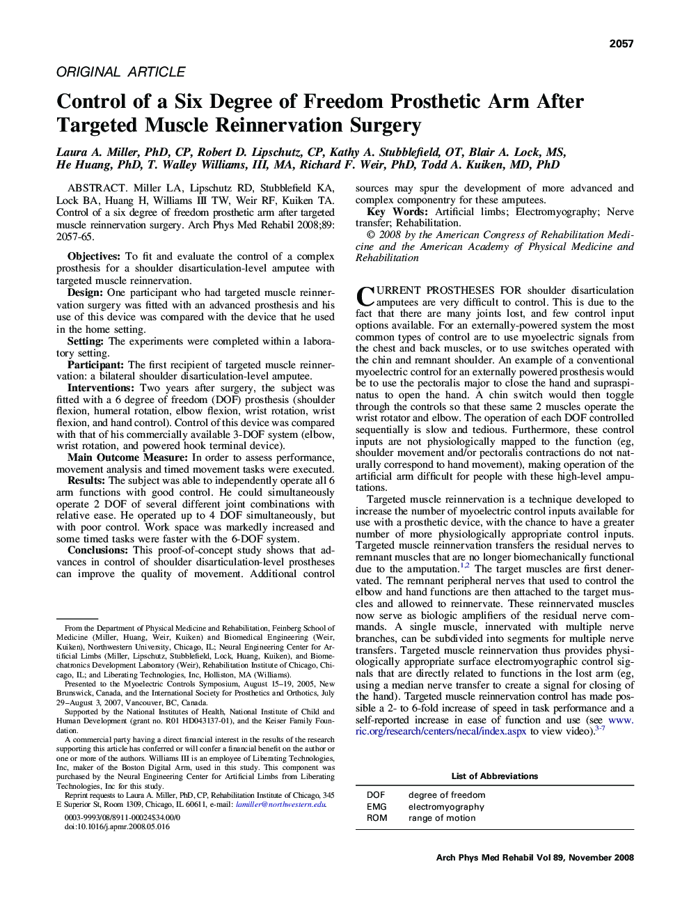 Control of a Six Degree of Freedom Prosthetic Arm After Targeted Muscle Reinnervation Surgery 