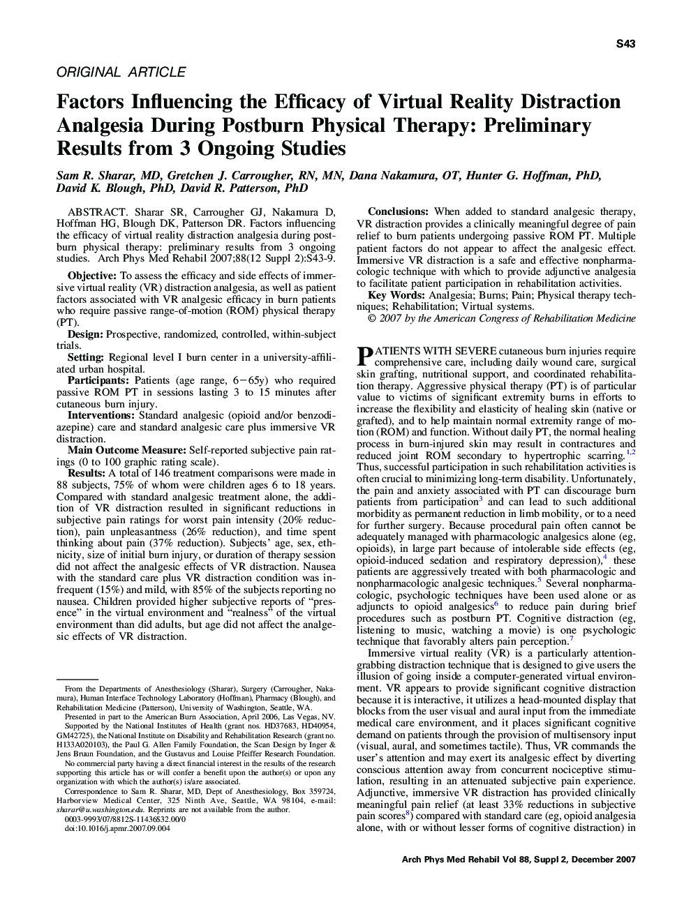 Factors Influencing the Efficacy of Virtual Reality Distraction Analgesia During Postburn Physical Therapy: Preliminary Results from 3 Ongoing Studies 