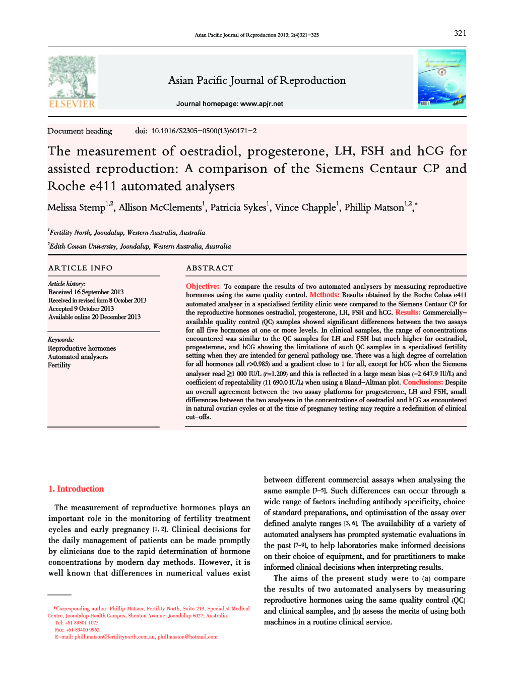 The measurement of oestradiol, progesterone, LH, FSH and hCG for assisted reproduction: A comparison of the Siemens Centaur CP and Roche e411 automated analysers 