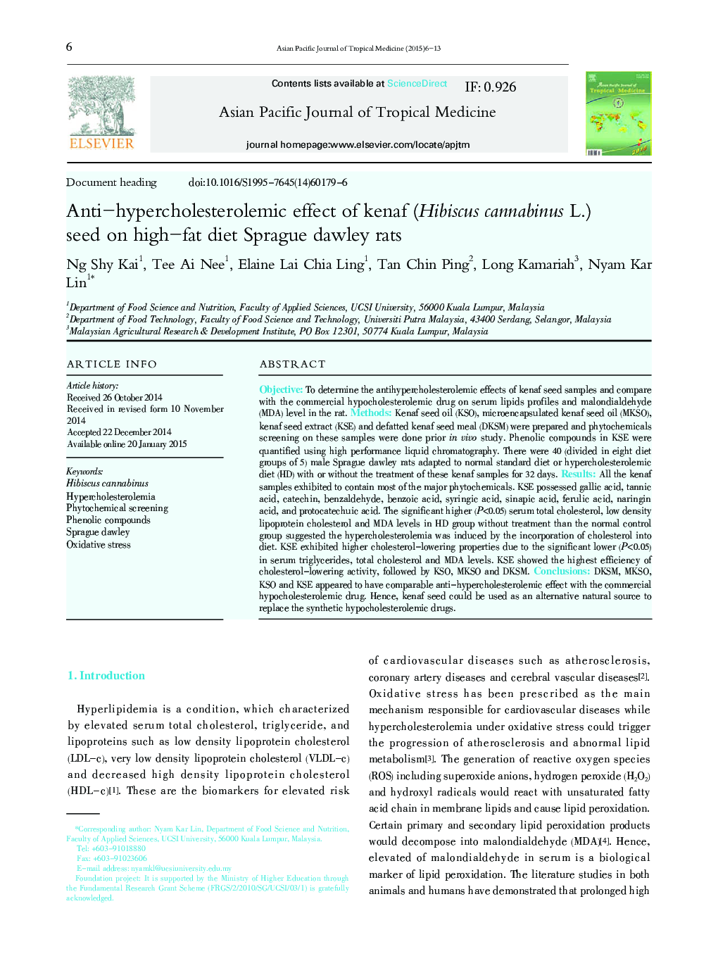 Anti–hypercholesterolemic effect of kenaf (Hibiscus cannabinus L.) seed on high–fat diet Sprague dawley rats 