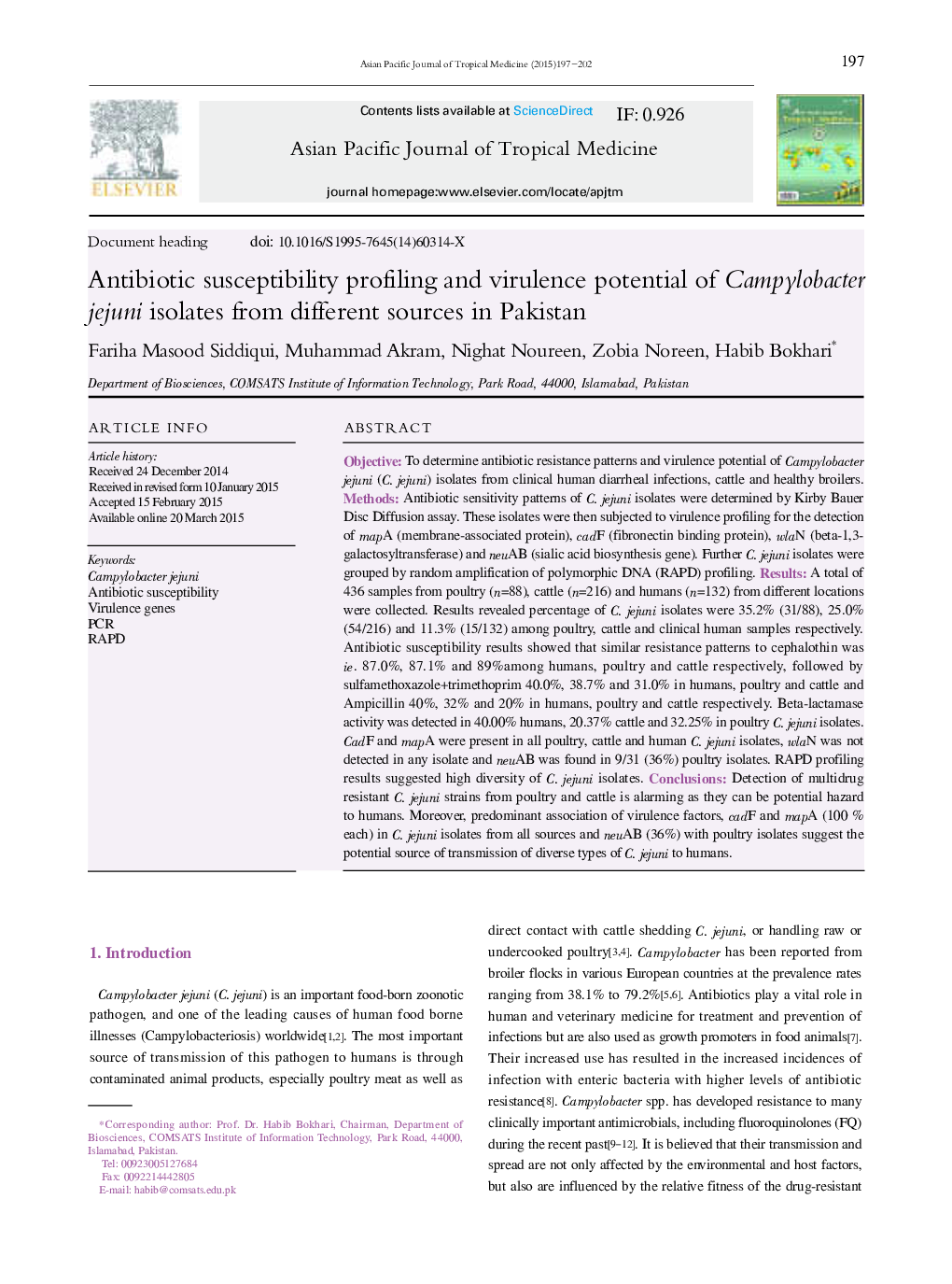 پروفیل حساسیت آنتی بیوتیک و پتانسیل ویروزی موجودات جداسازی کمپیلوباکتر ججونی از منابع مختلف در پاکستان 