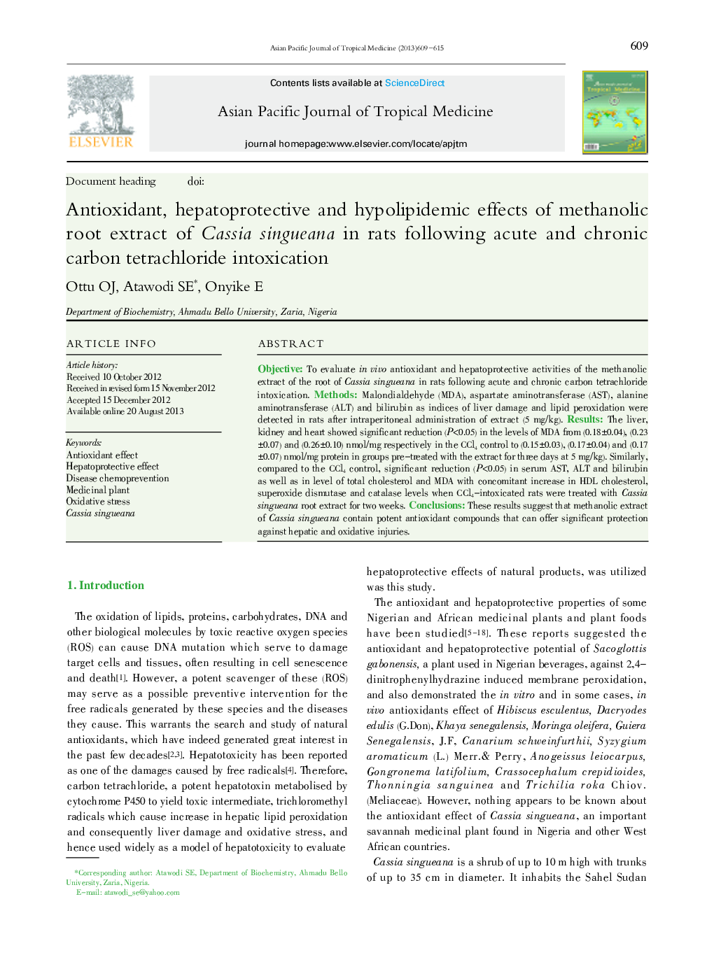 Antioxidant, hepatoprotective and hypolipidemic effects of methanolic root extract of Cassia singueana in rats following acute and chronic carbon tetrachloride intoxication 