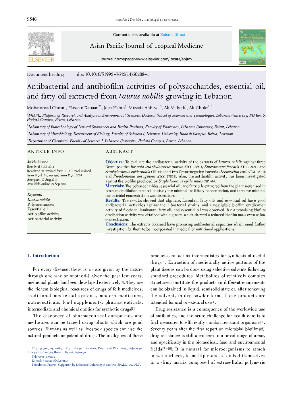 Antibacterial and antibiofilm activities of polysaccharides, essential oil, and fatty oil extracted from Laurus nobilis growing in Lebanon 