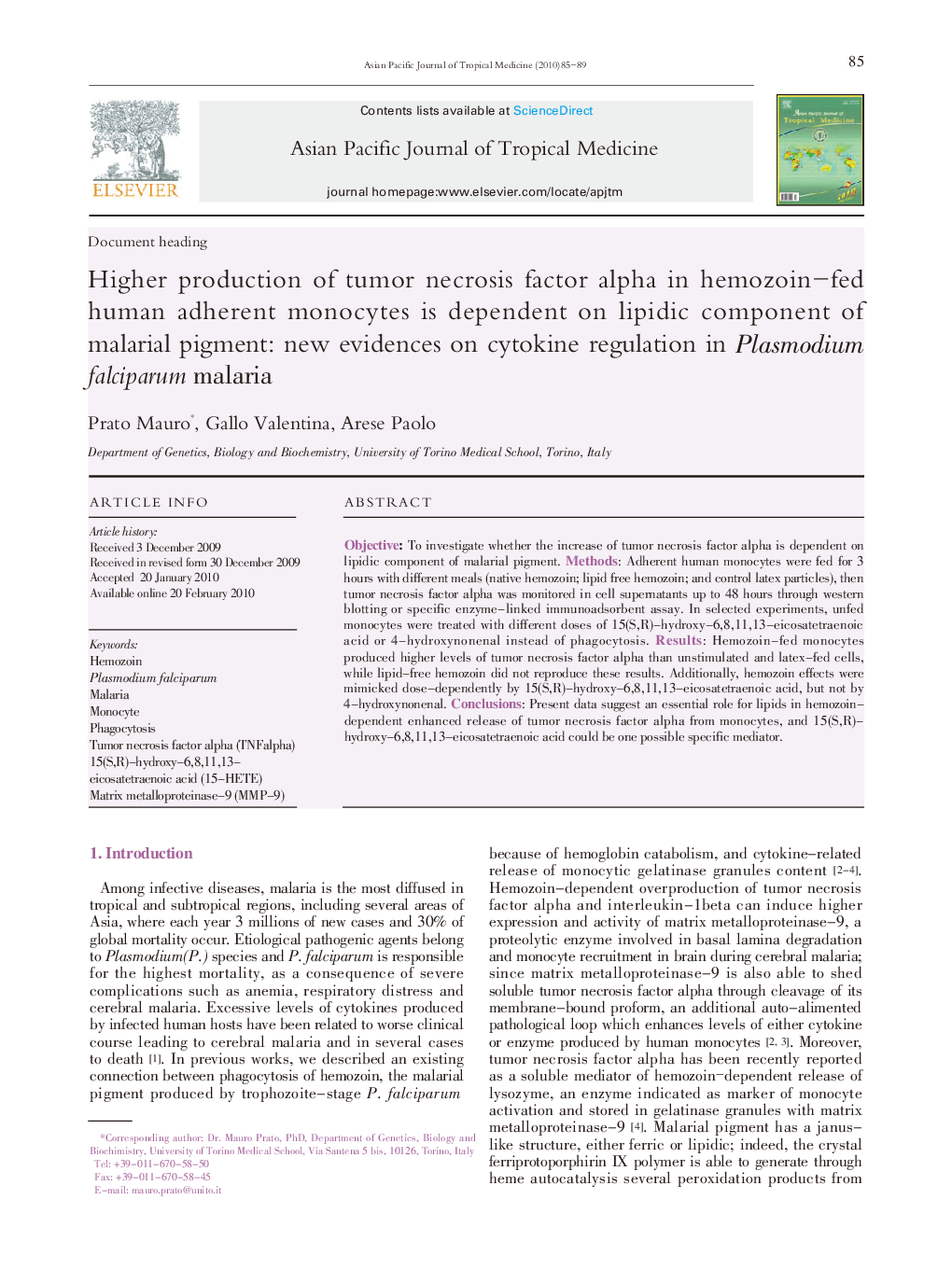 Higher production of tumor necrosis factor alpha in hemozoin-fed—human adherent monocytes is dependent on lipidic component of malarial pigment: new evidences on cytokine regulation in Plasmodium falciparum malaria 