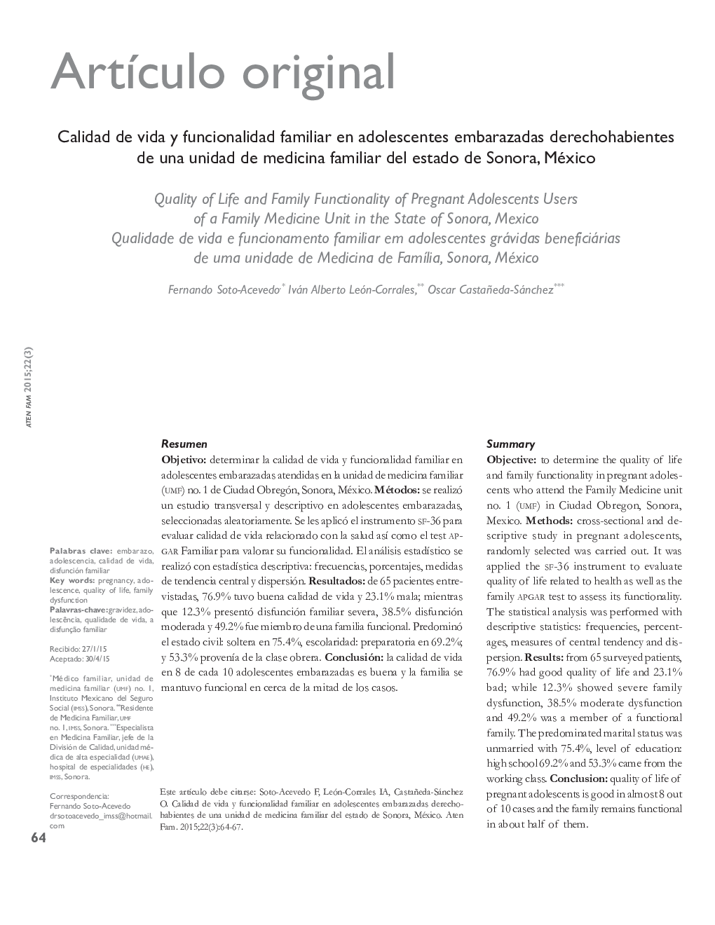 Calidad de vida y funcionalidad familiar en adolescentes embarazadas derechohabientes de una unidad de medicina familiar del estado de Sonora, México *