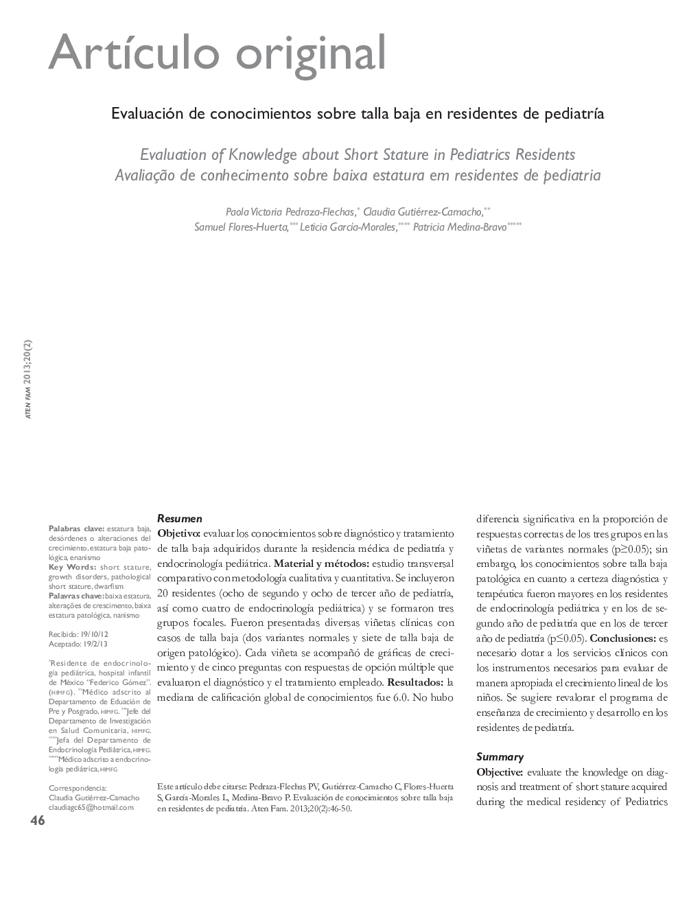 Evaluación de conocimientos sobre talla baja en residentes de pediatría *