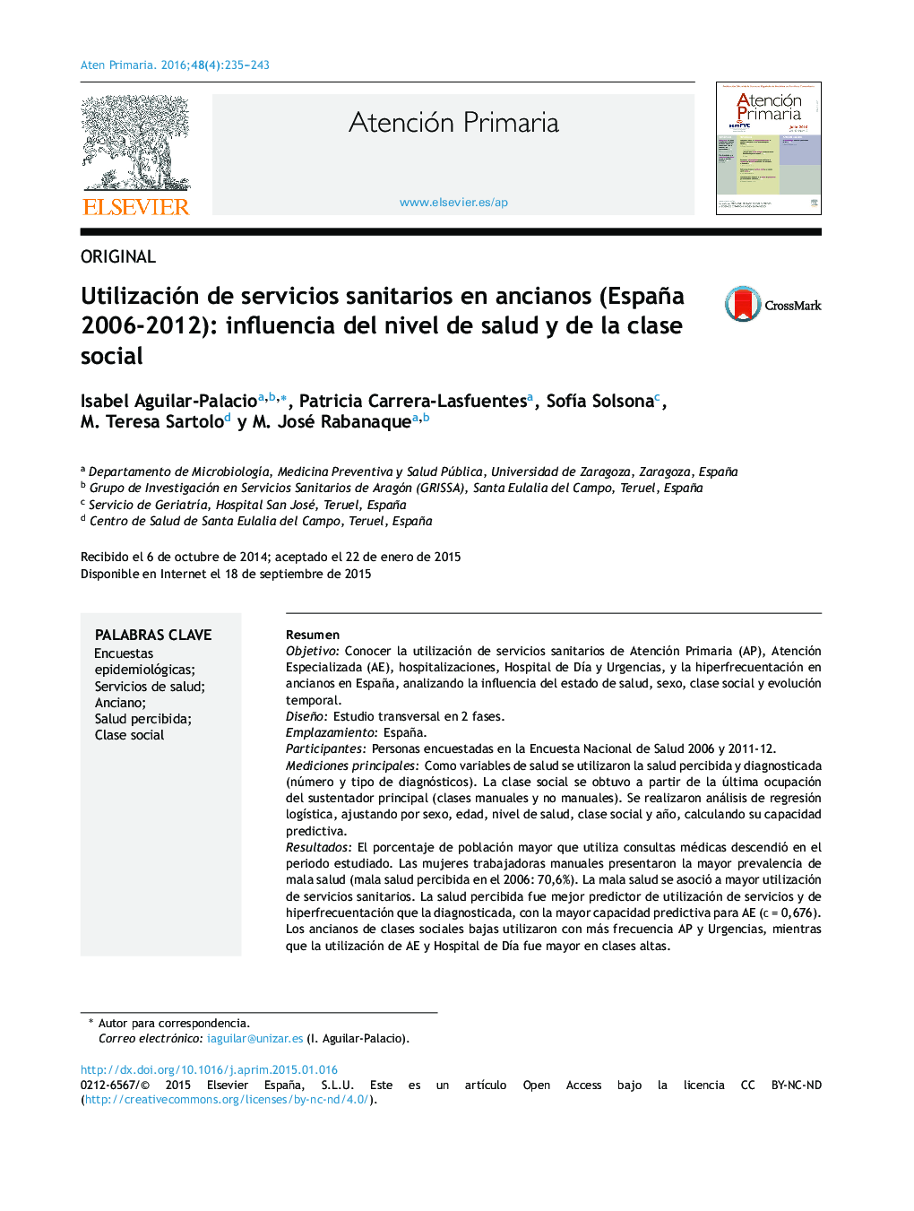 Utilización de servicios sanitarios en ancianos (España 2006-2012): influencia del nivel de salud y de la clase social