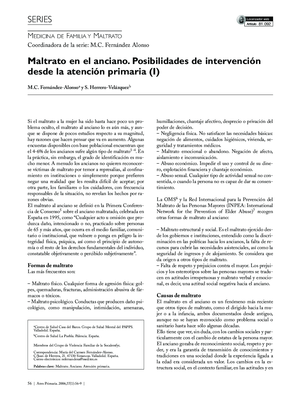 Maltrato en el anciano. Posibilidades de intervención desde la atención primaria (I)