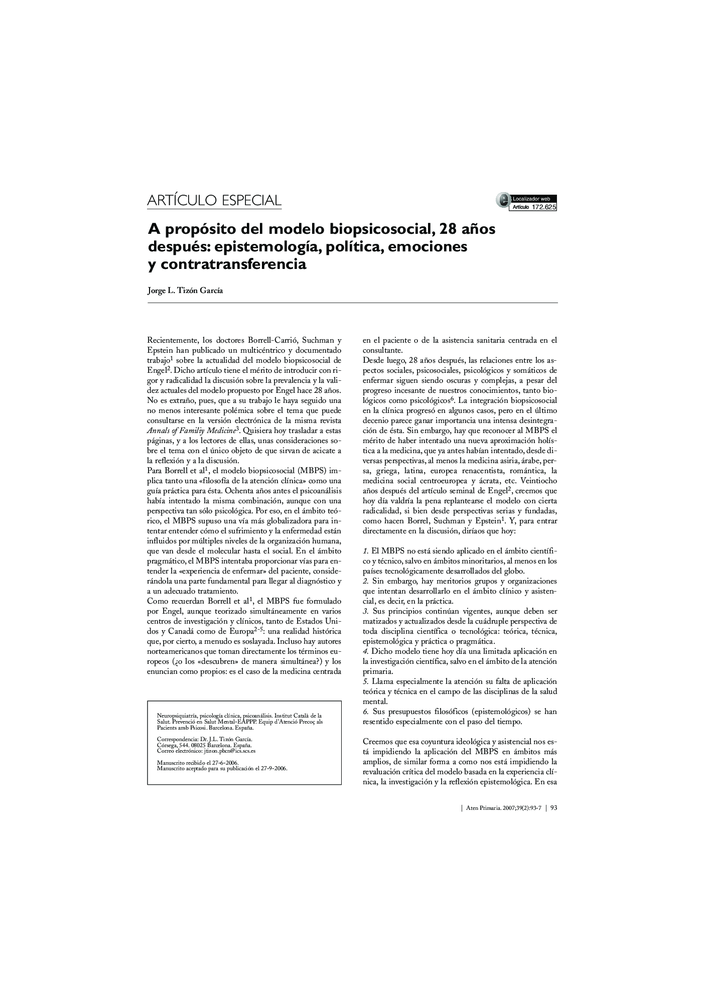 عکس صفحه اول مقاله: A propósito del modelo biopsicosocial, 28 años después: epistemologÃa, polÃtica, emociones y contratransferencia A propósito del modelo biopsicosocial, 28 años después: epistemologÃa, polÃtica, emociones y contratransferencia