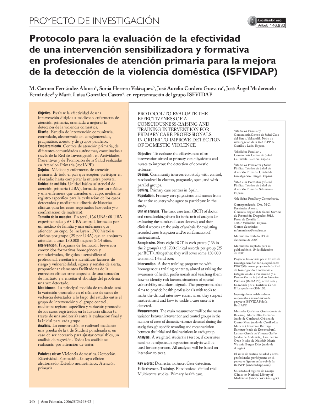 Protocolo para la evaluación de la efectividad de una intervención sensibilizadora y formativa en profesionales de atención primaria para la mejora de la detección de la violencia doméstica (ISFVIDAP)