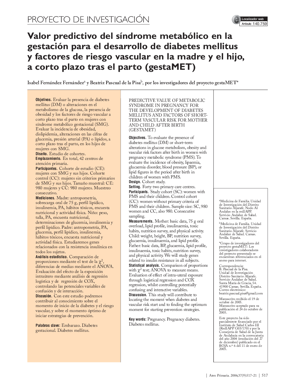 عکس صفحه اول مقاله: Valor predictivo del síndrome metabólico en la gestación para el desarrollo de diabetes mellitus y factores de riesgo vascular en la madre y el hijo, a corto plazo tras el parto (gestaMET) Valor predictivo del síndrome metabólico en la gestación para el desarrollo de diabetes mellitus y factores de riesgo vascular en la madre y el hijo, a corto plazo tras el parto (gestaMET)