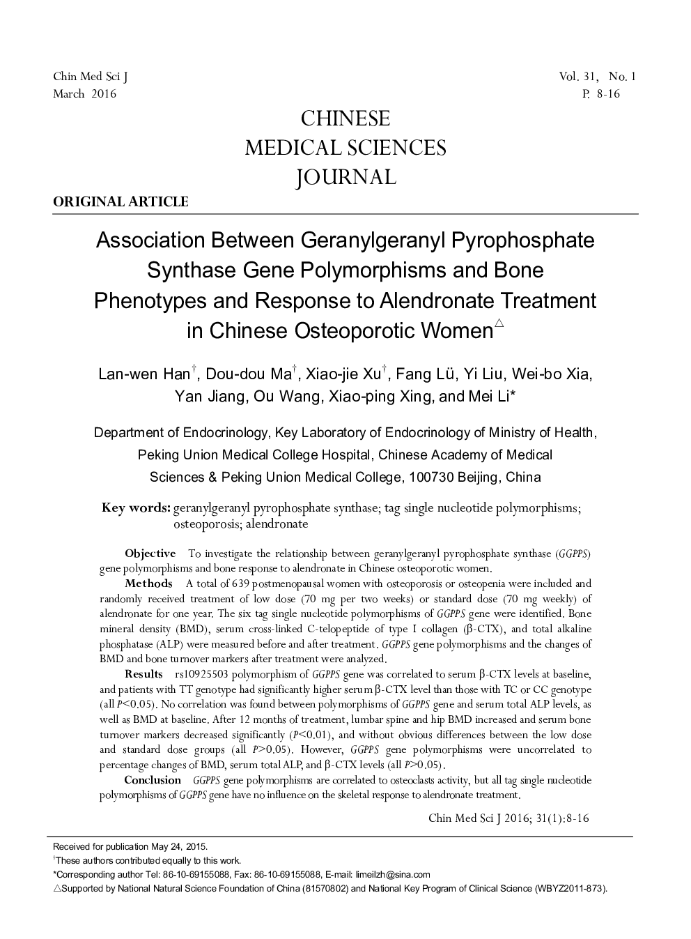 عکس صفحه اول مقاله: Association Between Geranylgeranyl Pyrophosphate Synthase Gene Polymorphisms and Bone Phenotypes and Response to Alendronate Treatment in Chinese Osteoporotic Women Association Between Geranylgeranyl Pyrophosphate Synthase Gene Polymorphisms and Bone Phenotypes and Response to Alendronate Treatment in Chinese Osteoporotic Women
