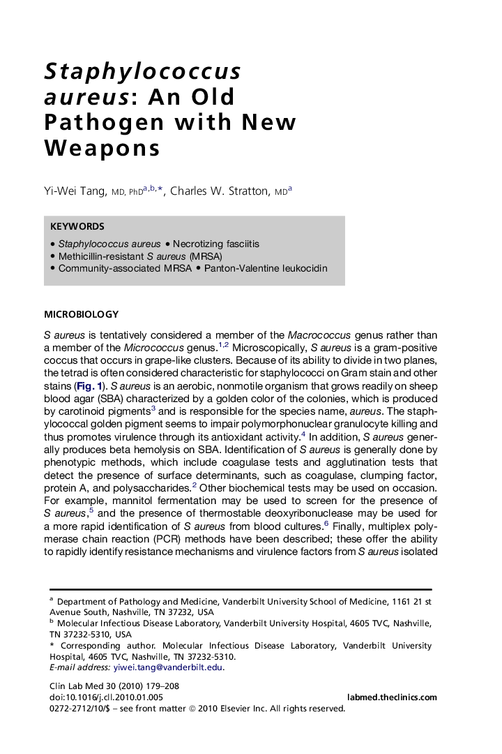 Staphylococcus aureus: An Old Pathogen with New Weapons