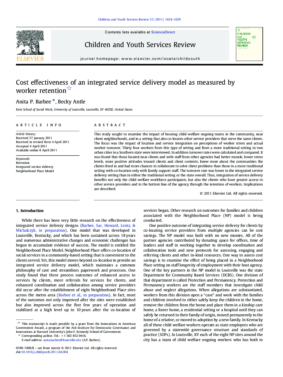 Cost effectiveness of an integrated service delivery model as measured by worker retention 