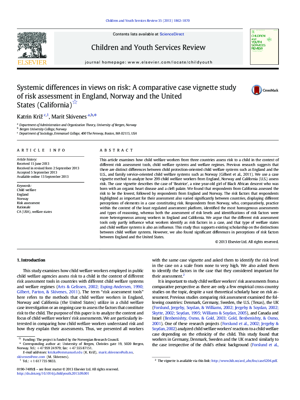 Systemic differences in views on risk: A comparative case vignette study of risk assessment in England, Norway and the United States (California) 