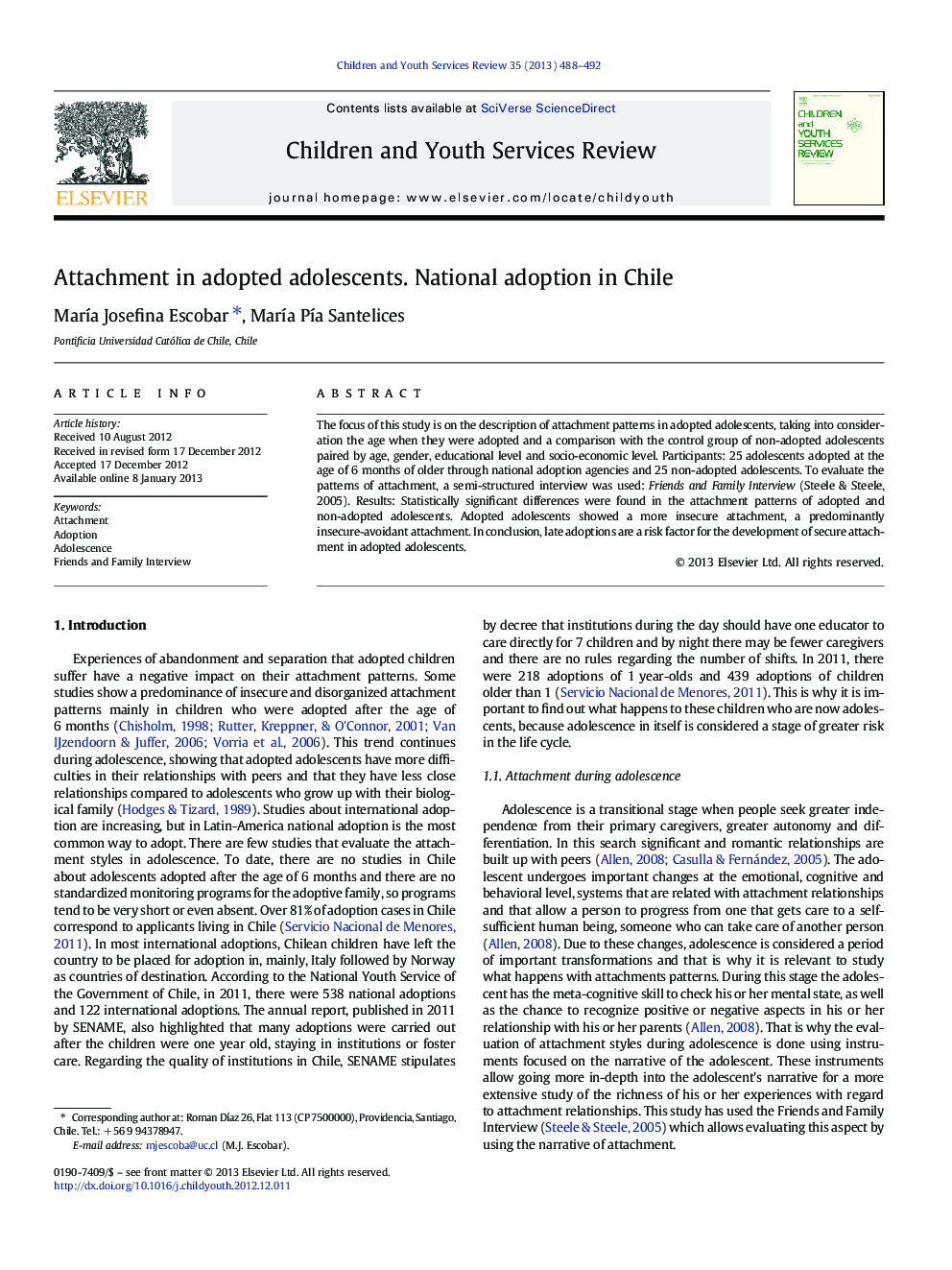 Attachment in adopted adolescents. National adoption in Chile