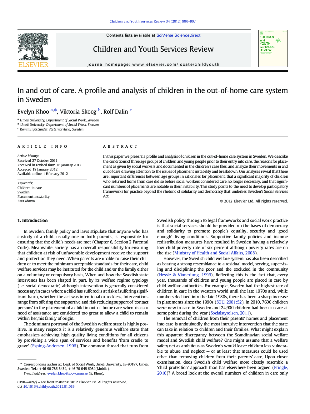 In and out of care. A profile and analysis of children in the out-of-home care system in Sweden