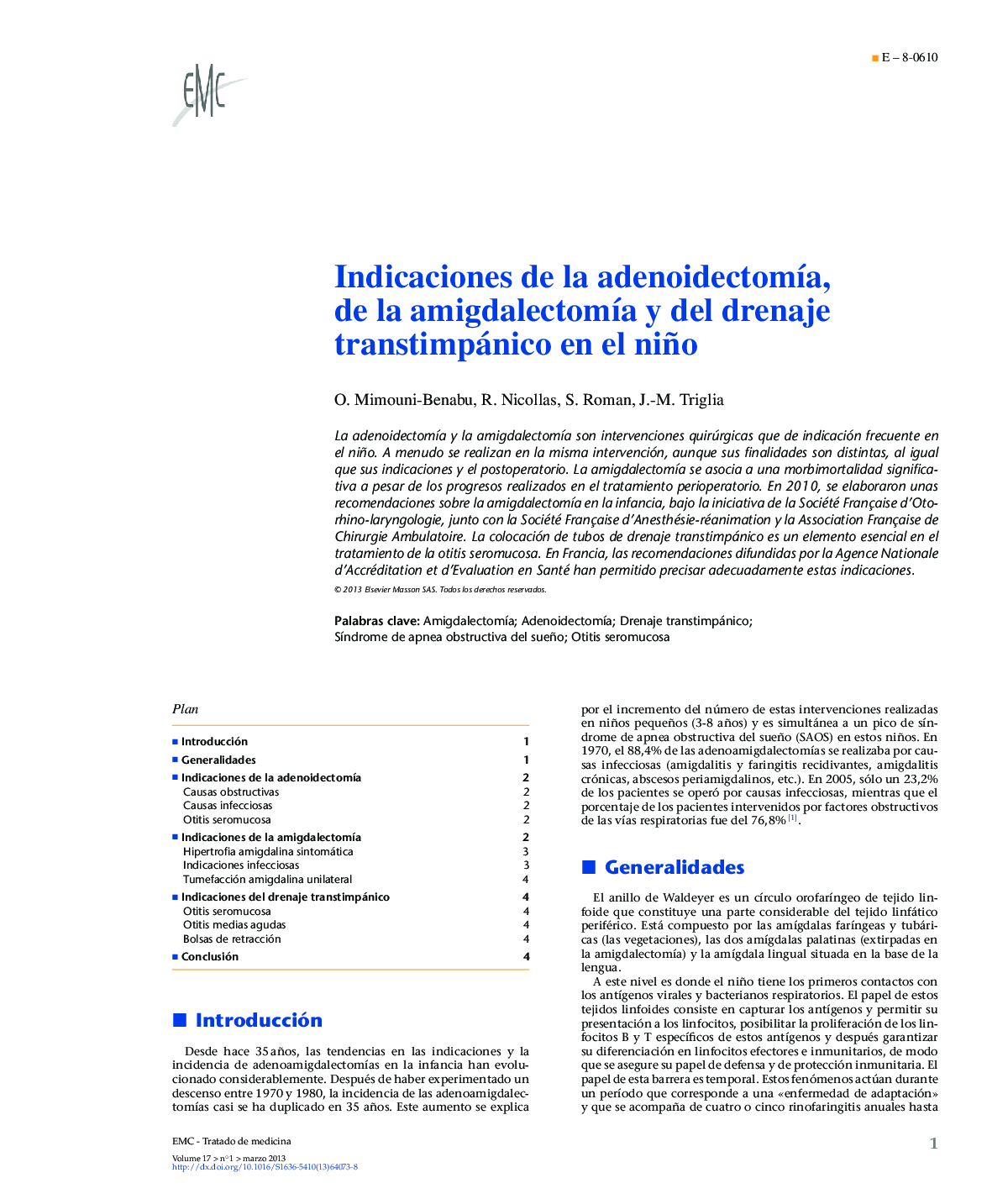 Indicaciones de la adenoidectomía, de la amigdalectomía y del drenaje transtimpánico en el niño