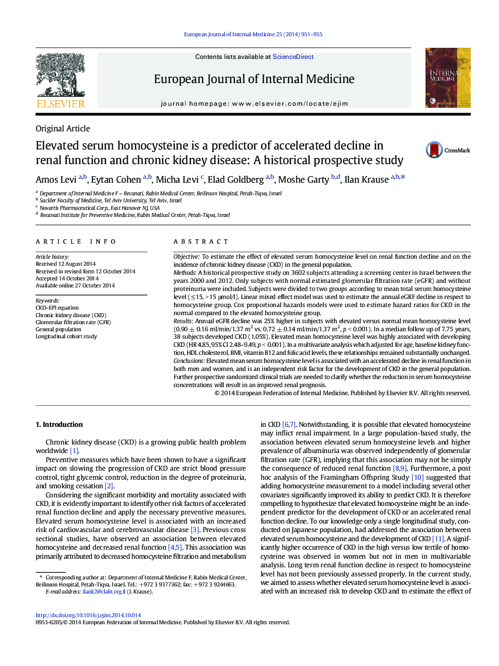 Elevated serum homocysteine is a predictor of accelerated decline in renal function and chronic kidney disease: A historical prospective study