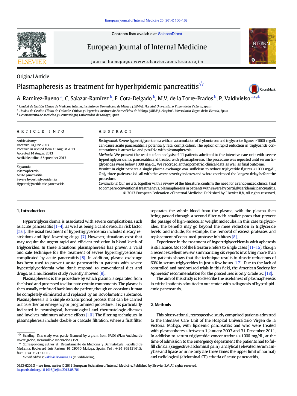 Plasmapheresis as treatment for hyperlipidemic pancreatitis 