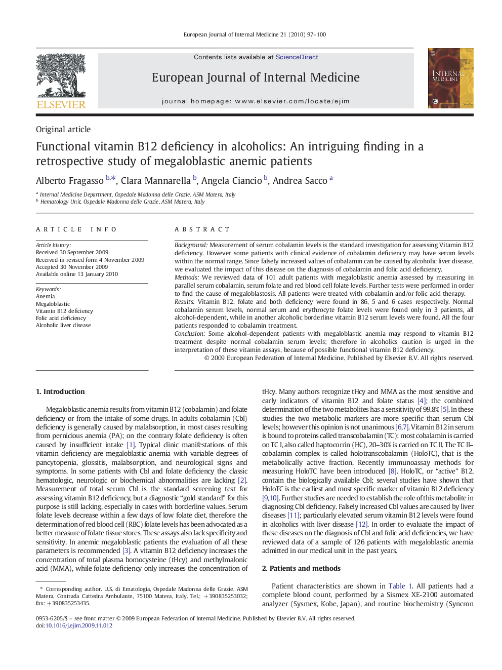 Functional vitamin B12 deficiency in alcoholics: An intriguing finding in a retrospective study of megaloblastic anemic patients