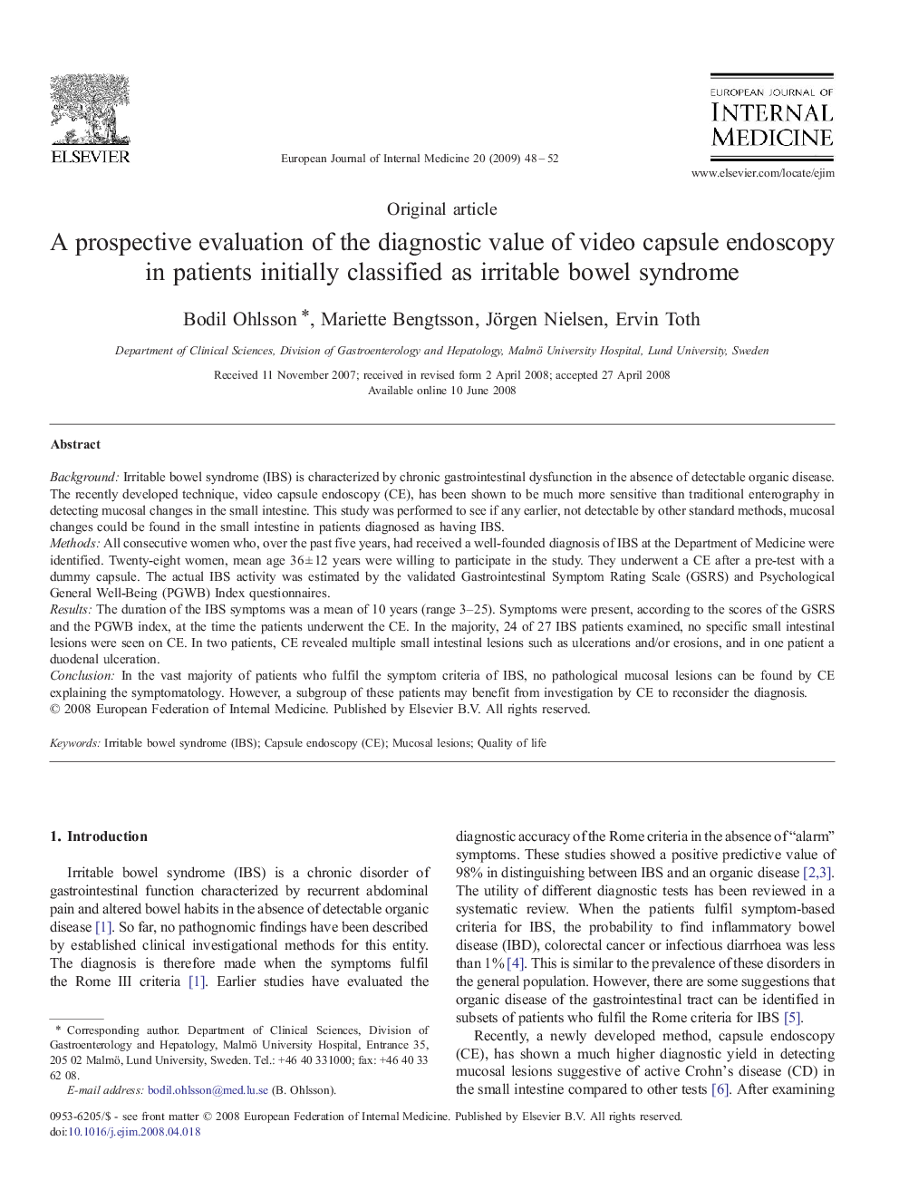 A prospective evaluation of the diagnostic value of video capsule endoscopy in patients initially classified as irritable bowel syndrome