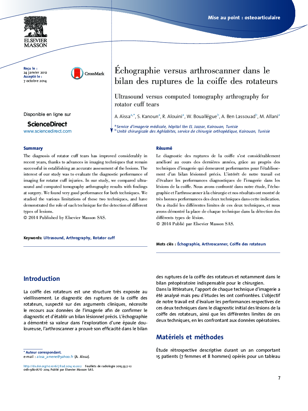 Ãchographie versus arthroscanner dans le bilan des ruptures de la coiffe des rotateurs