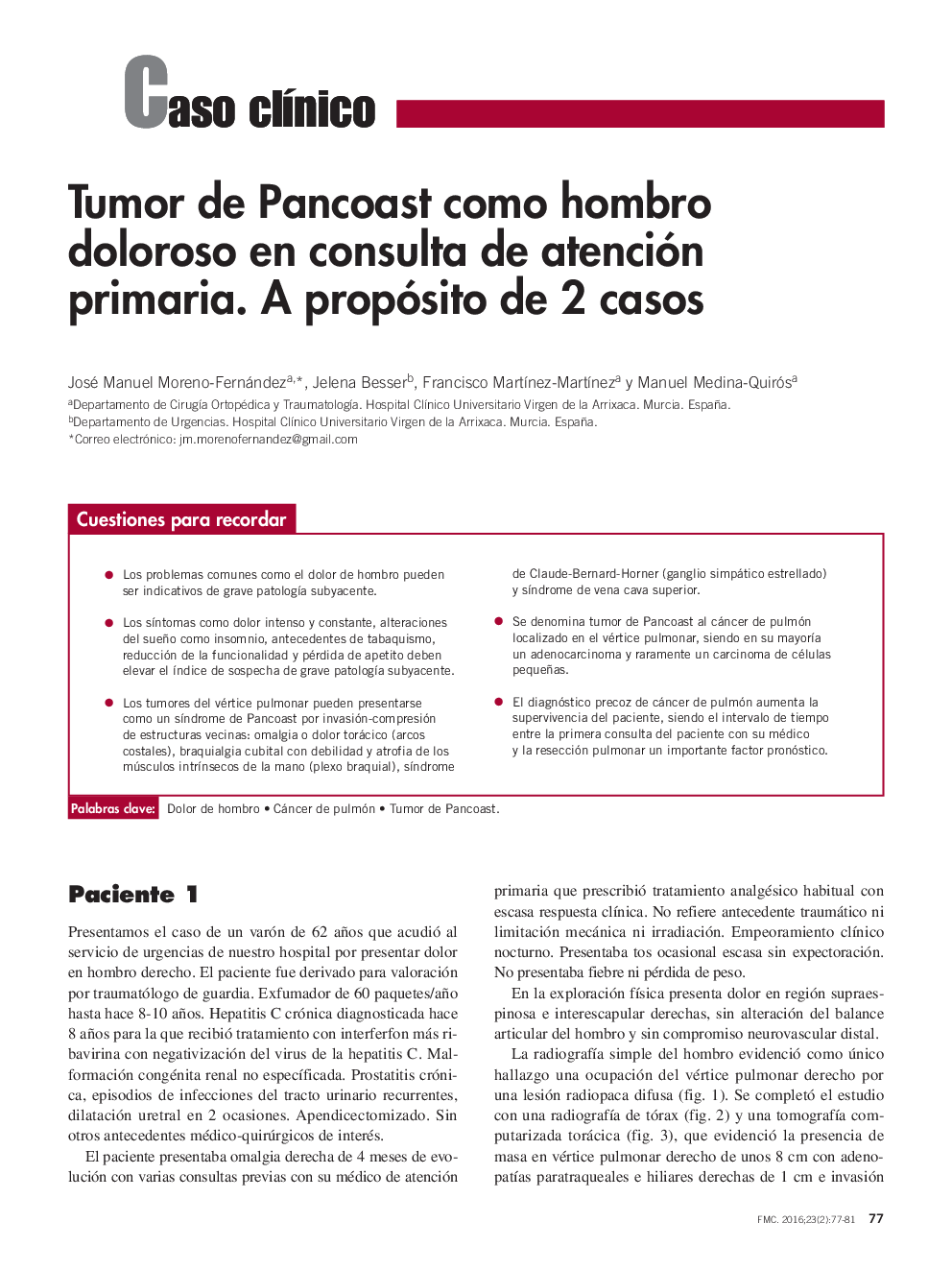 Tumor de Pancoast como hombro doloroso en consulta de atención primaria. A propósito de 2 casos
