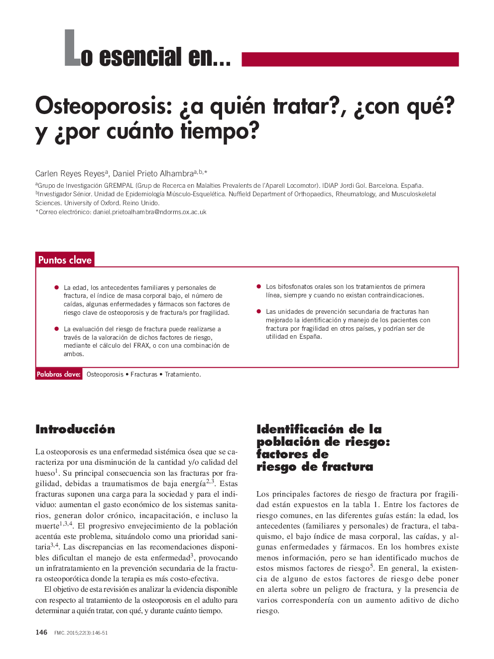Osteoporosis: Â¿a quién tratar?, Â¿con qué? y Â¿por cuánto tiempo?