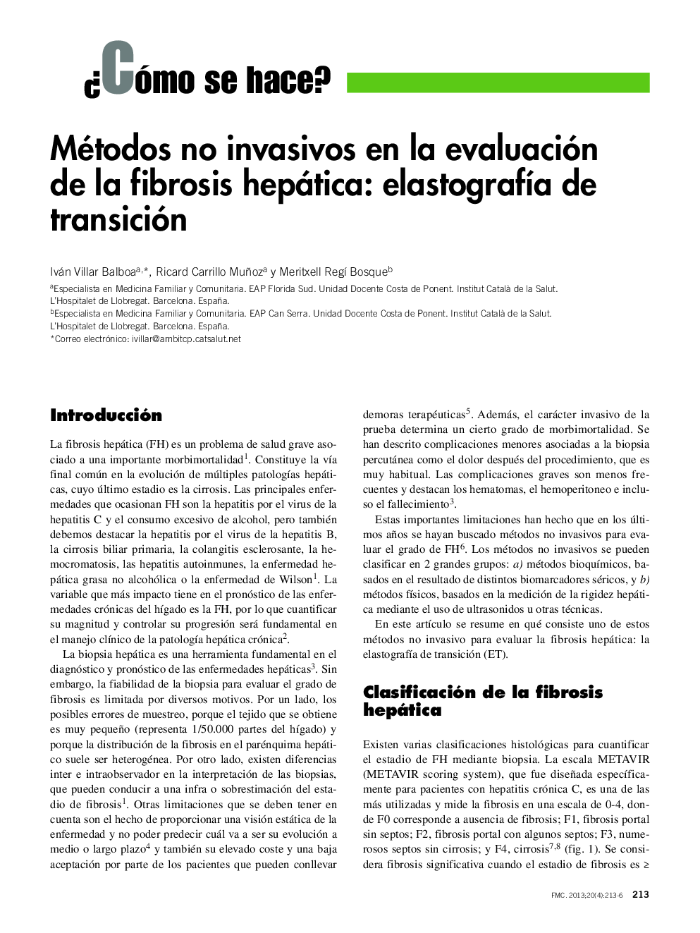 Métodos no invasivos en la evaluación de la fibrosis hepática: elastografÃ­a de transición