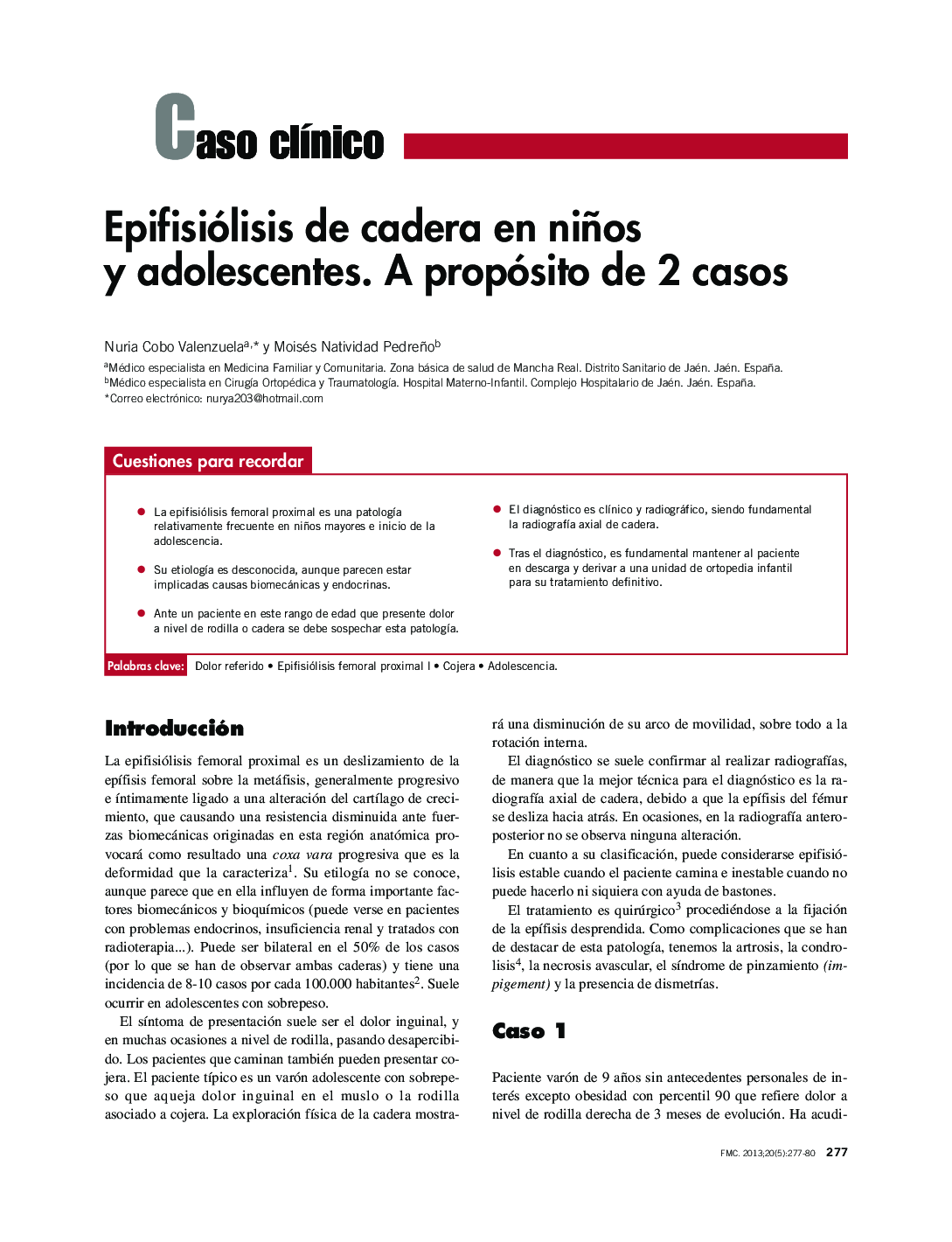 Epifisiólisis de cadera en niños y adolescentes. A propósito de 2 casos