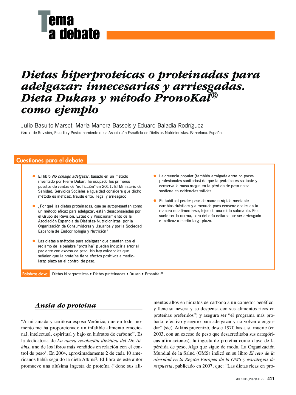 Dietas hiperproteicas o proteinadas para adelgazar: innecesarias y arriesgadas. Dieta Dukan y método PronoKal® como ejemplo