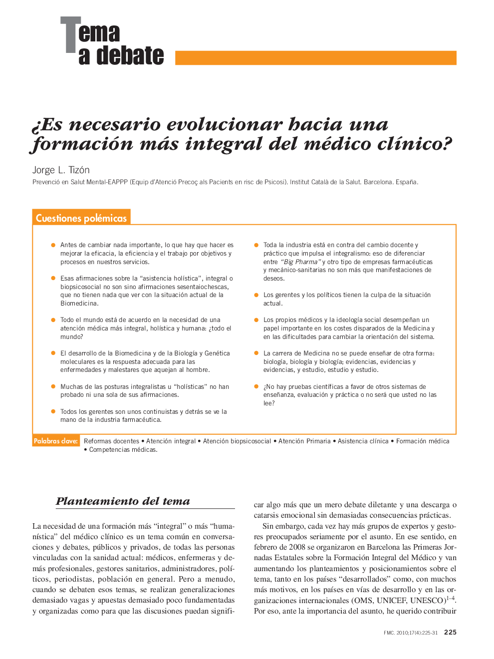 Â¿Es necesario evolucionar hacia una formación más integral del médico clÃ­nico?