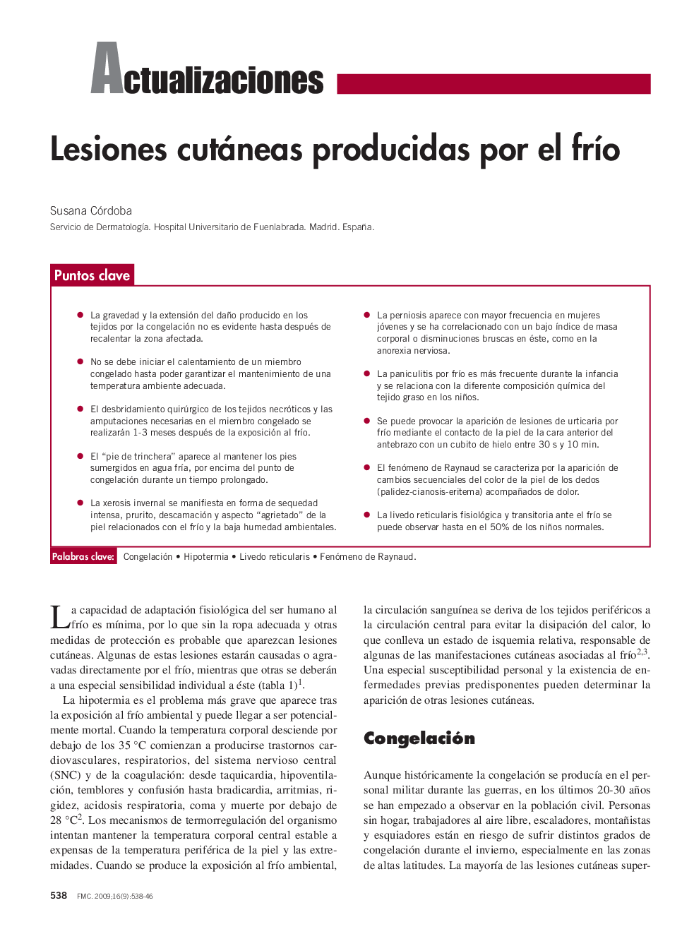 Lesiones cutáneas producidas por el frÃ­o