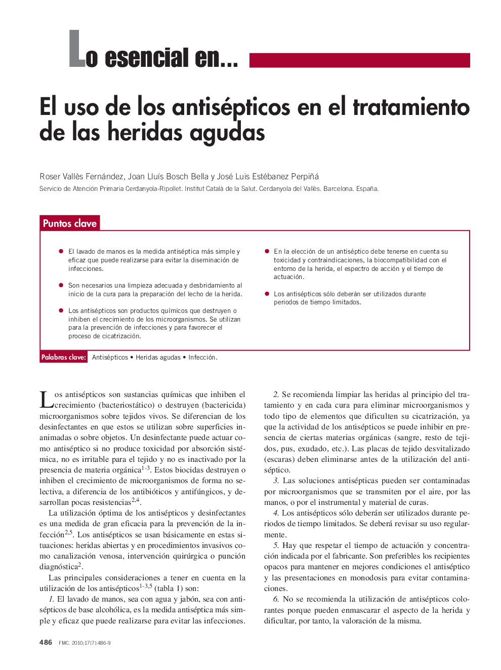 El uso de los antisépticos en el tratamiento de las heridas agudas