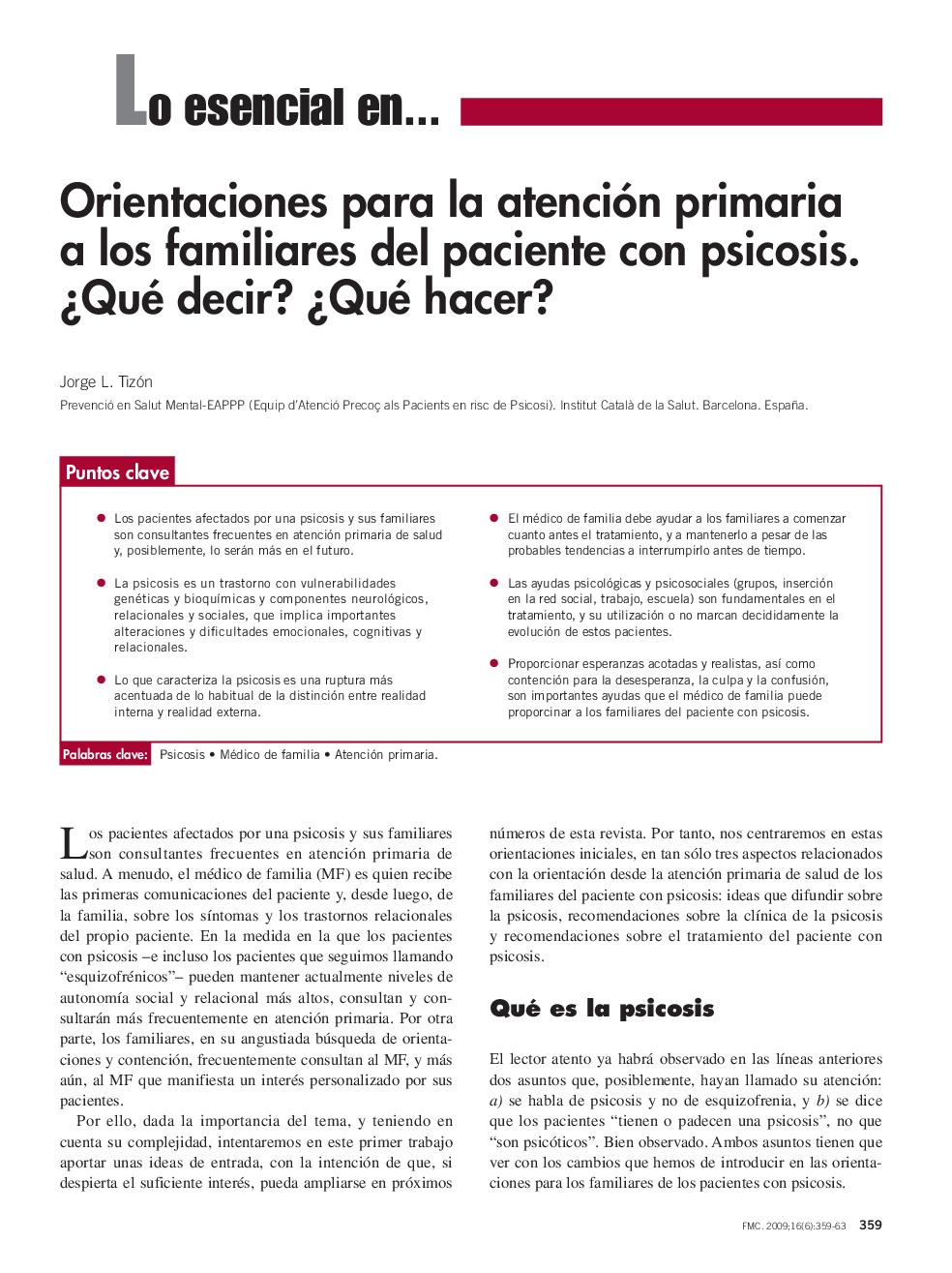 Orientaciones para la atención primaria a los familiares del paciente con psicosis. Â¿Qué decir? Â¿Qué hacer?