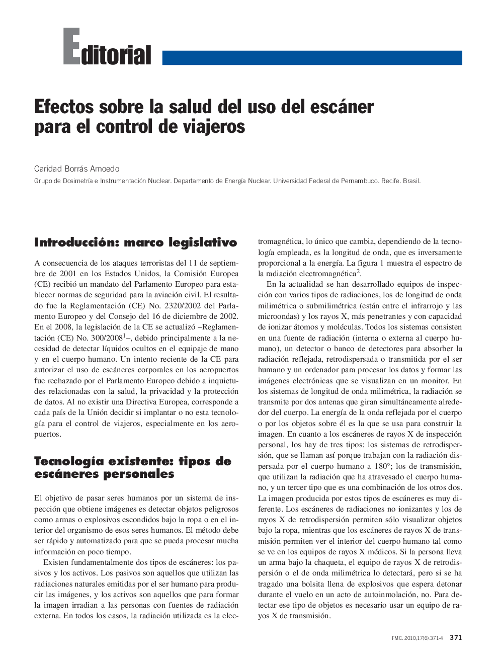 Efectos sobre la salud del uso del escáner para el control de viajeros